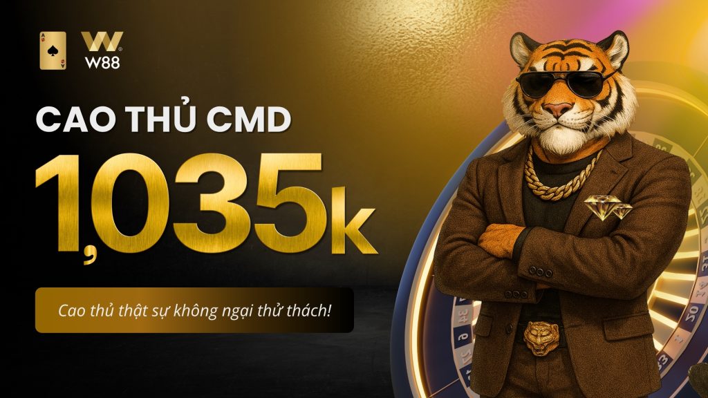 Combo Khuyến Mãi W88 Cao Thủ CMD 1035K