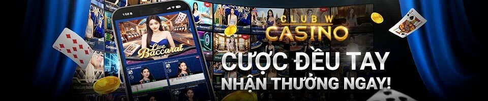 Giải Mã Khuyến Mãi W88: “Cược Đều Tay Nhận Thưởng Ngay Đến 500K Tại Casino Club W”
